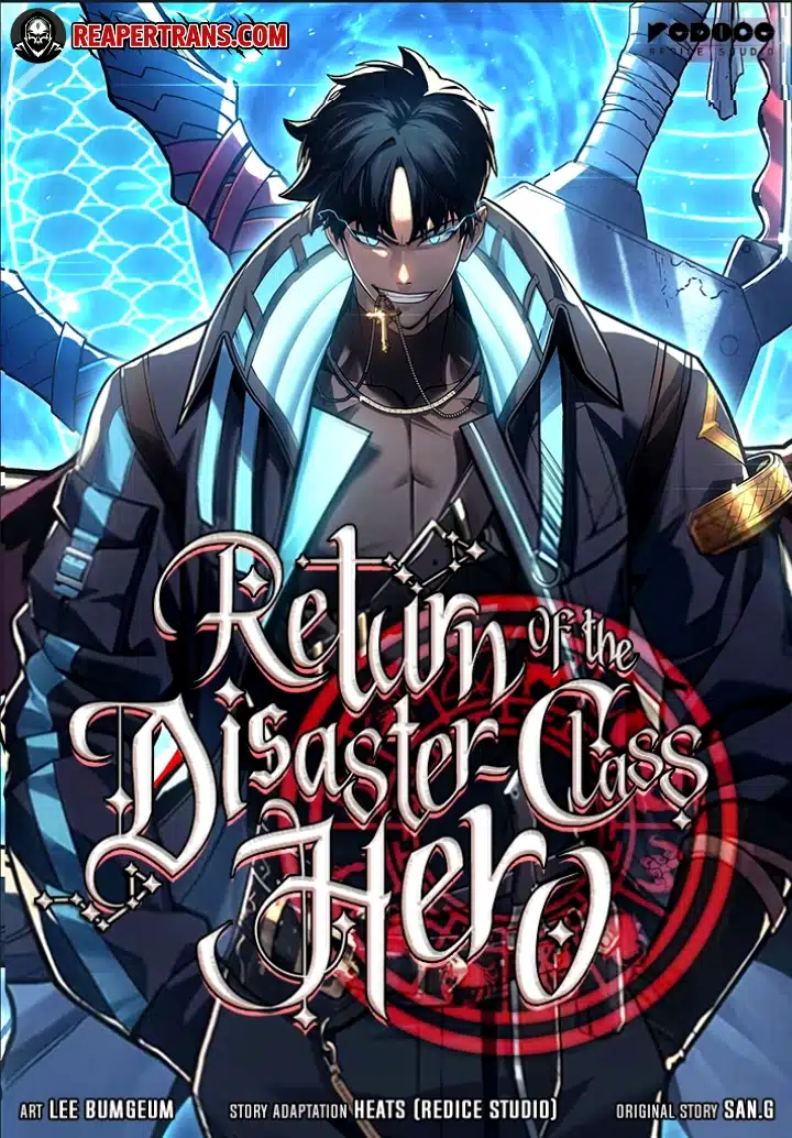 The Return of The Disaster-Class Hero The Return of The Disaster-Class Hero