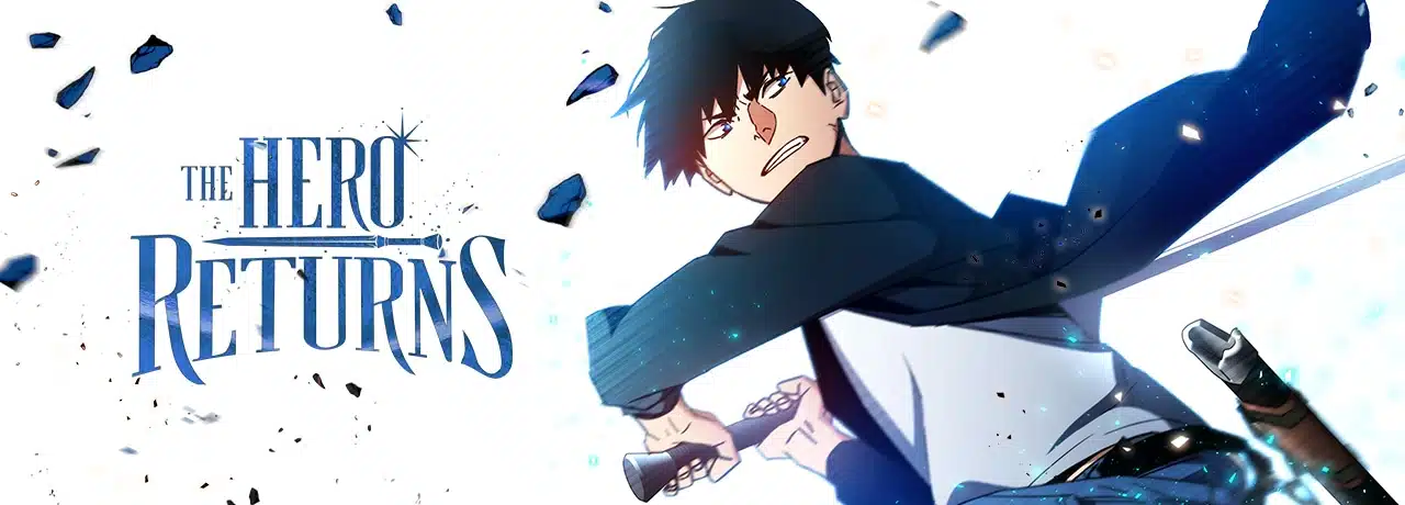 The Hero Returns