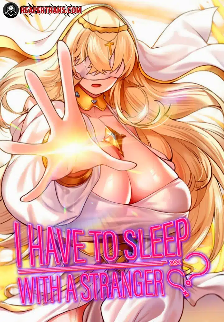 I Have To Sleep With A Stranger