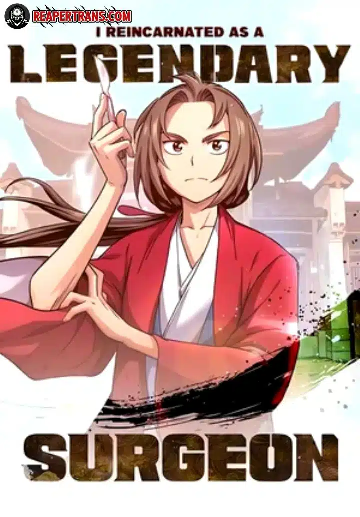I Reincarnated as a Legendary Surgeon I Reincarnated as a Legendary Surgeon