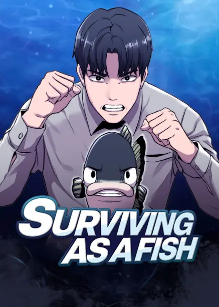 Surviving as a Fish